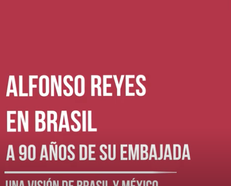 Alfonso Reyes en Brasil, a 90 años de su Embajada